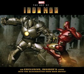 Iron Man The Art Of Iron Man The Movie【電子書籍】[ Troy Benjamin ]