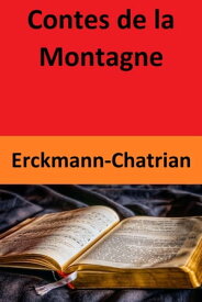 Contes de la Montagne【電子書籍】[ Erckmann-Chatrian ]