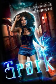 Spark【電子書籍】[ Stephanie Morris ]