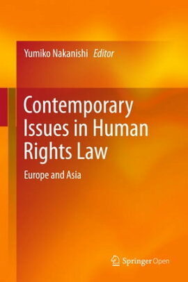 Contemporary Issues in Human Rights Law Europe and Asia
