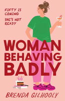 Woman Behaving Badly