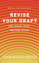 Revise Your Draft: and Make Your Writing Shine