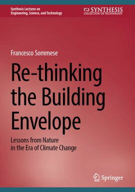 Re-thinking the Building Envelope Lessons from Nature in the Era of Climate Change