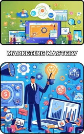 Marketing Mastery【電子書籍】[ Raghul ]