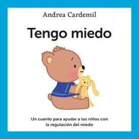 Tengo miedo【電子書籍】[ Andrea Cardemil Ricke ]