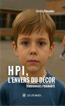 HPI, l’envers du décor