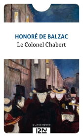 Le Colonel Chabert【電子書籍】[ Honor? de Balzac ]