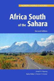 Africa South of the Sahara, Second Edition【電子書籍】[ Joseph Oppong ]