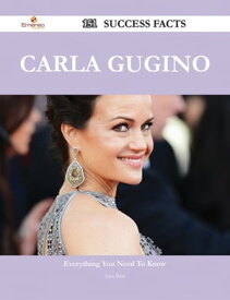 Carla Gugino 151 Success Facts - Everything you need to know about Carla Gugino【電子書籍】[ Sara Britt ]