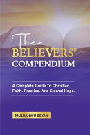 THE BELIEVERS' COMPENDIUM