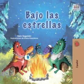 Bajo las estrellas Spanish Bedtime Collection【電子書籍】[ Sam Sagolski ]
