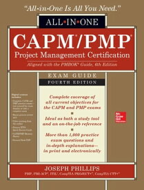 CAPM/PMP Project Management Certification All-In-One Exam Guide, Fourth Edition【電子書籍】[ Joseph Phillips ]
