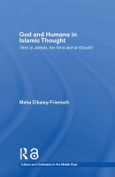 God and Humans in Islamic Thought