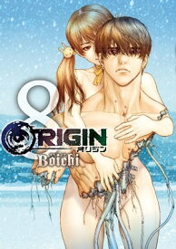 ORIGIN（8）【電子書籍】[ Boichi ]