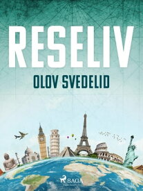 Reseliv -【電子書籍】[ Olov Svedelid ]