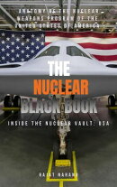 The Atomic Dossier: Inside the Nuclear Vault of the United States of America (USA)