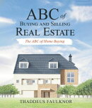 ABC Book of Buying and Selling Real Estate