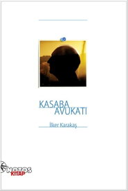 Kasaba Avukat?【電子書籍】[ ?lker Karaka? ]