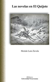 Las novelas en El Quijote【電子書籍】[ Hern?n Lara Zavala ]