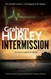 Intermission【電子書籍】[ Graham Hurley ]