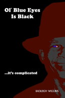 Ol' Blue Eyes Is Black