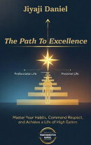 The Path To Excellence