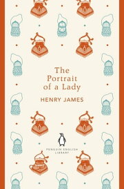 The Portrait of a Lady【電子書籍】[ Henry James ]