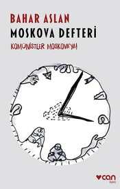 Moskova Defteri 【電子書籍】[ Bahar Aslan ]