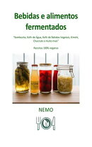 Bebidas e alimentos fermentados: «Coleção Terra Vegan de Nemo – Volume 9» - Versão brasileira
