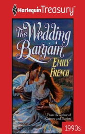 THE WEDDING BARGAIN【電子書籍】[ Emily French ]