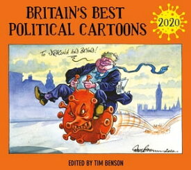 Britain's Best Political Cartoons 2020【電子書籍】[ Tim Benson ]
