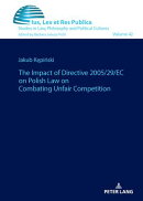 The impact of Directive 2005/29/EC on Polish law on combating unfair competition