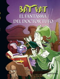 Bat Pat 8 - El fantasma del Doctor Tufo【電子書籍】[ Roberto Pavanello ]