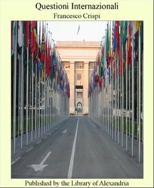 Questioni internazionali【電子書籍】[ Francesco Crispi ]