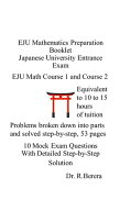 EJU Mathematics Preparation Booklet EJU Math1 and EJU Math 2【電子書籍】[ Rudi Berera ]