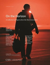On the Horizon A Collection of Papers from the Next Generation【電子書籍】