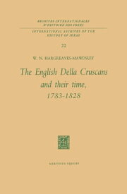 The English Della Cruscans and Their Time, 1783?1828【電子書籍】[ W.N. Hargreaves-Mawdsley ]