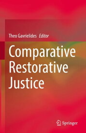 Comparative Restorative Justice【電子書籍】