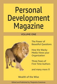 Personal Development Magazine - Volume One Personal Development Magazine, #1【電子書籍】[ Thejendra Sreenivas ]