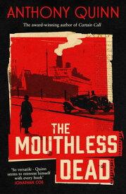 The Mouthless Dead【電子書籍】[ Anthony Quinn ]