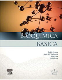 Bioqu?mica b?sica Base molecular de los procesos fisiol?gicos【電子書籍】