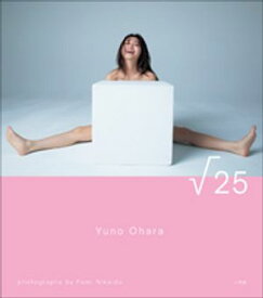大原優乃写真集『√25』【電子書籍】[ 大原優乃 ]