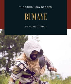 Bumaye【電子書籍】[ Daryl Omar ]