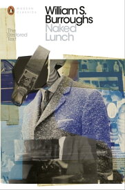 Naked Lunch The Restored Text【電子書籍】[ William S. Burroughs ]