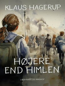 H?jere end himlen【電子書籍】[ Klaus Hagerup ]