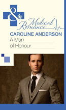 A Man of Honour (The Audley, Book 10) (Mills & Boon Medical)