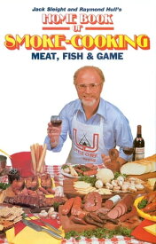 Home Book of Smoke Cooking Meat, Fish & Game【電子書籍】[ Jack Sleight ]