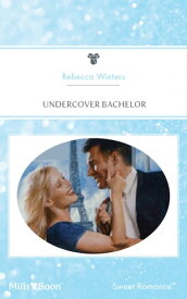 Undercover Bachelor【電子書籍】[ Rebecca Winters ]
