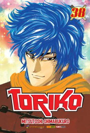 Toriko - vol.38【電子書籍】[ Mitsutoshi Shimabukuro ]