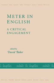 Meter in English A Critical Engagement【電子書籍】[ David Baker ]